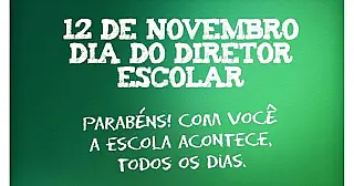 dia do Diretor de escola é comemorado neste dia 12 de novembro