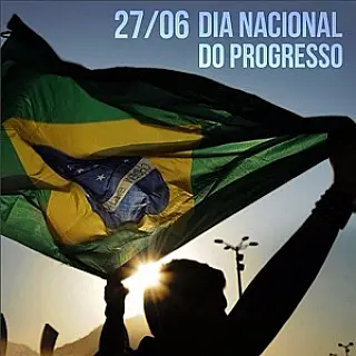 27 de junho Dia Nacional do Progresso