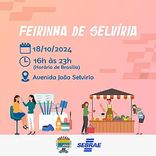 Feirinha de Selvíria" terá diversas atrações em parceria com o SEBRAE