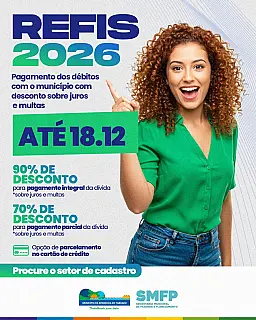 REFIS 2026 oferece descontos de até 90% em juros e multas em Aparecida do Taboado