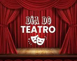 Dia Mundial do Teatro
 27 de Março